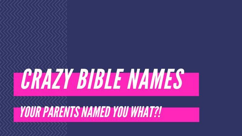 Crazy Bible Names Countdown